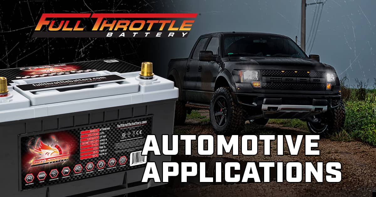 Full throttle automotive applications.